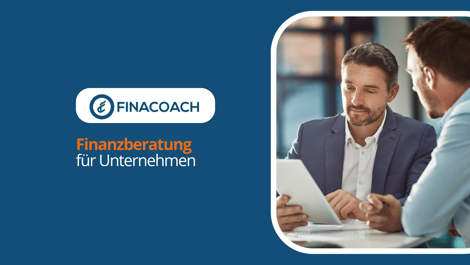 FINACOACH fuer Firmenkunden - ein Geschaeftsbereich der 1516 Consulting GmbH - Finanzberatung fuer Unternehmen B2B